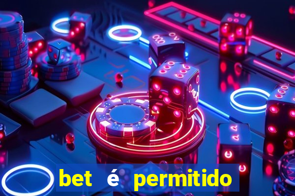 bet é permitido no brasil