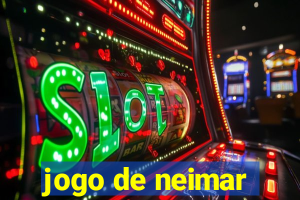 jogo de neimar