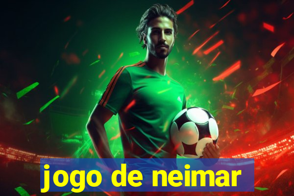 jogo de neimar