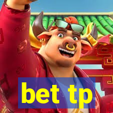 bet tp