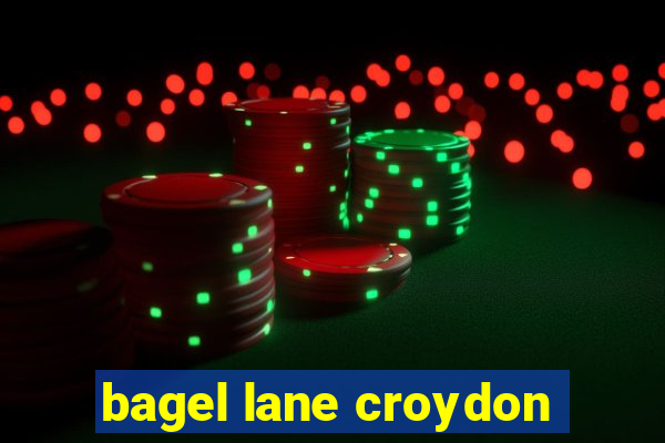 bagel lane croydon