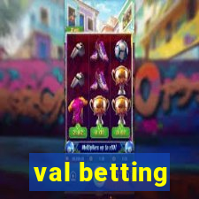 val betting