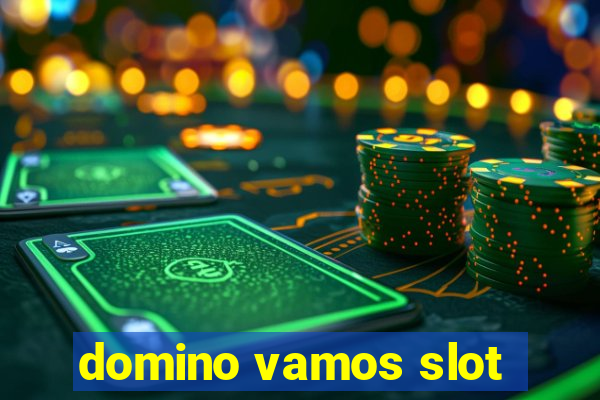 domino vamos slot