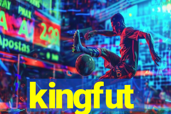 kingfut