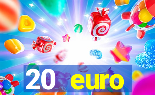 20 euro startguthaben casino