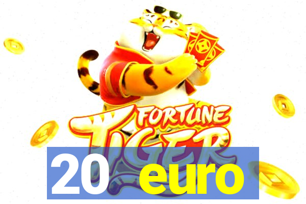 20 euro startguthaben casino