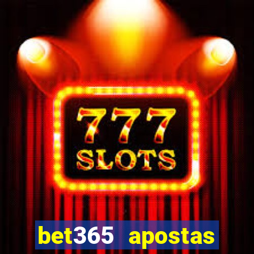 bet365 apostas online brasil cassino