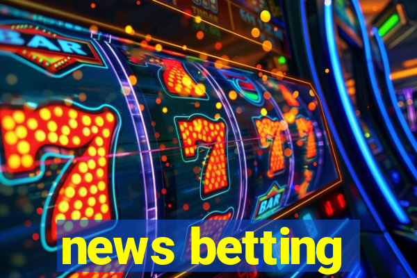 news betting