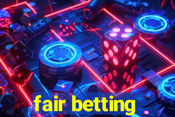 fair betting