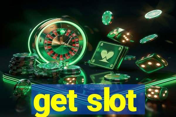 get slot