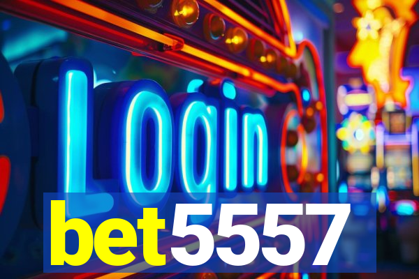 bet5557