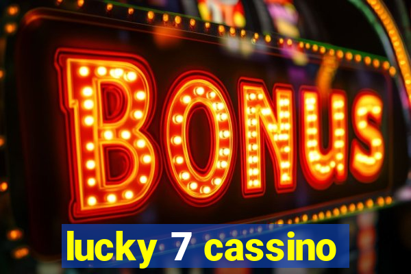 lucky 7 cassino