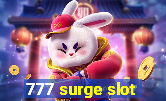 777 surge slot