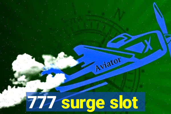 777 surge slot