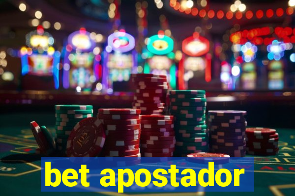 bet apostador