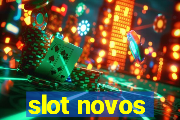 slot novos