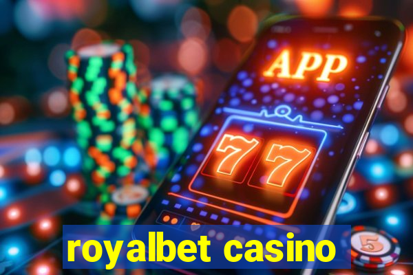 royalbet casino