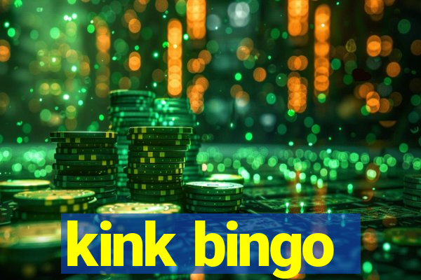 kink bingo