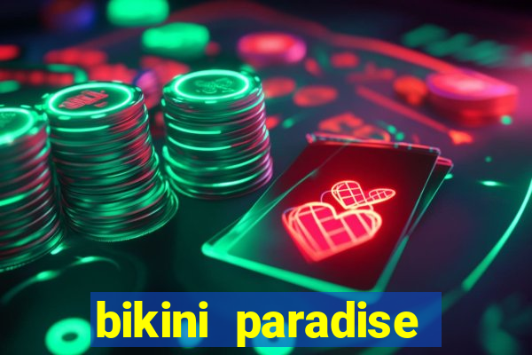 bikini paradise slot demo