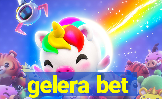 gelera bet