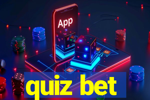 quiz bet