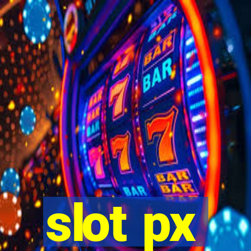 slot px