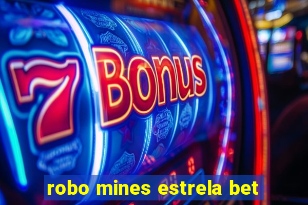 robo mines estrela bet