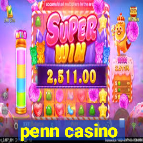 penn casino