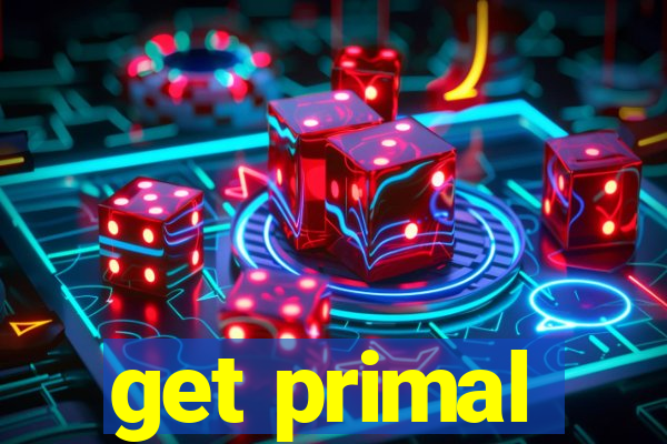 get primal