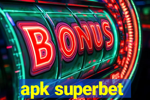 apk superbet