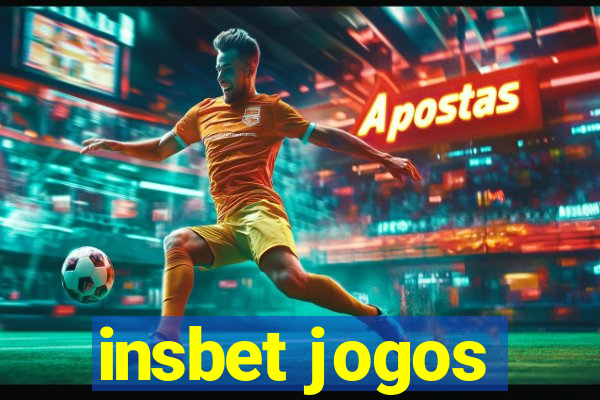 insbet jogos