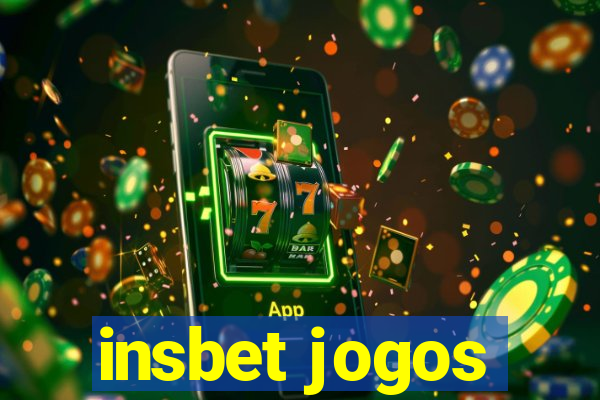 insbet jogos