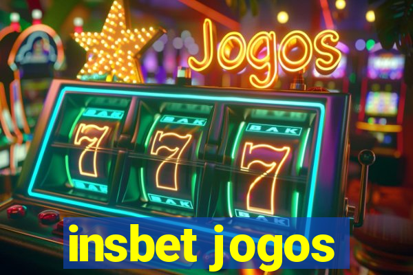 insbet jogos