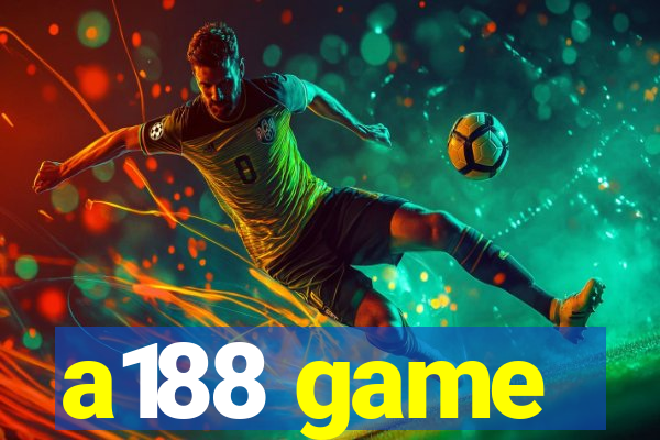 a188 game