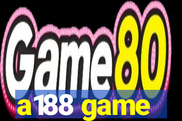 a188 game