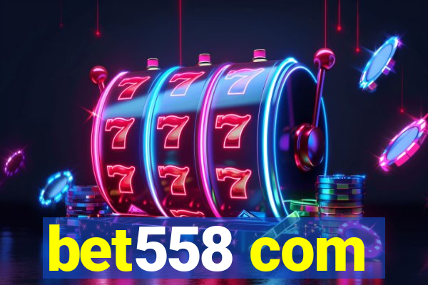 bet558 com