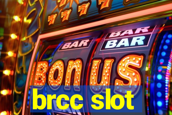 brcc slot