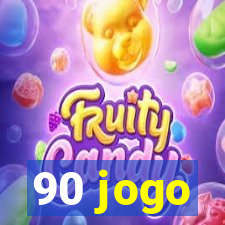 90 jogo