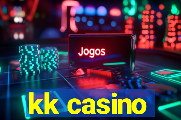 kk casino