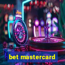 bet mastercard