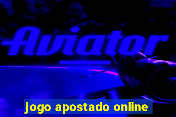 jogo apostado online