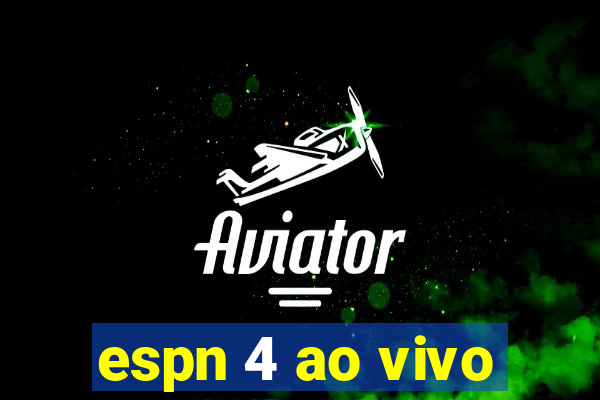 espn 4 ao vivo