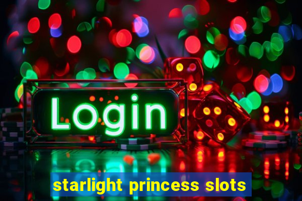 starlight princess slots