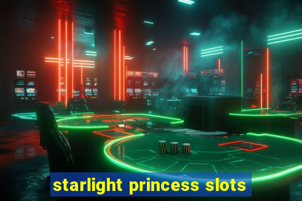 starlight princess slots