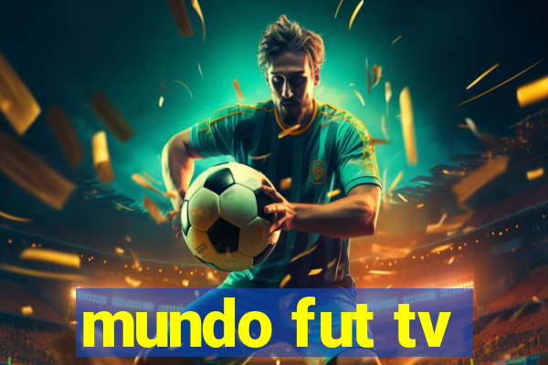 mundo fut tv