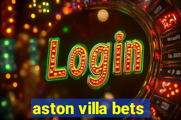 aston villa bets