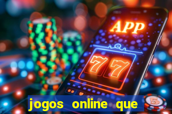 jogos online que pagam em dinheiro