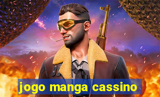 jogo manga cassino