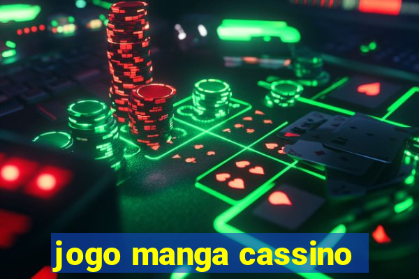 jogo manga cassino