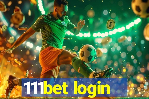 111bet login